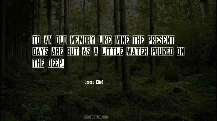 Quotes About Little Memories #1090991