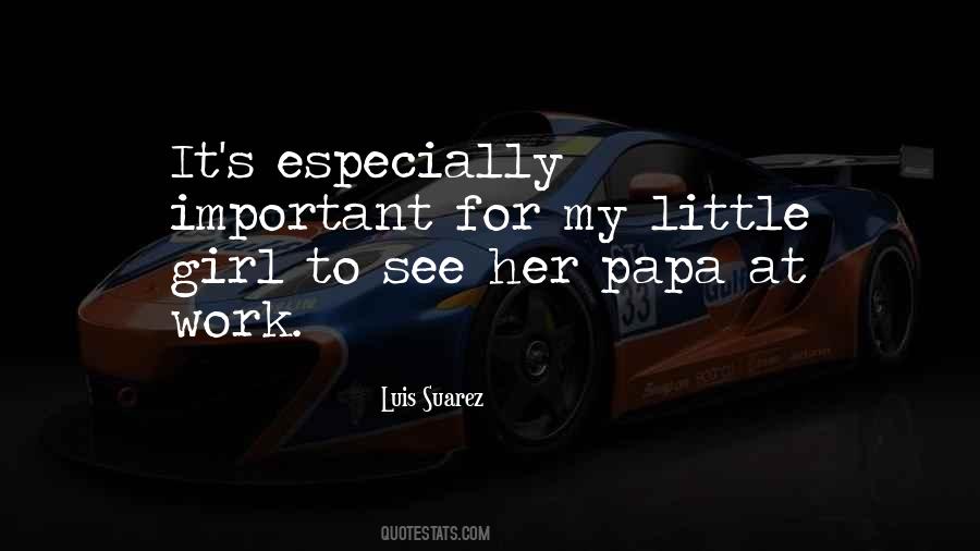 Quotes About Papa's Girl #1592299