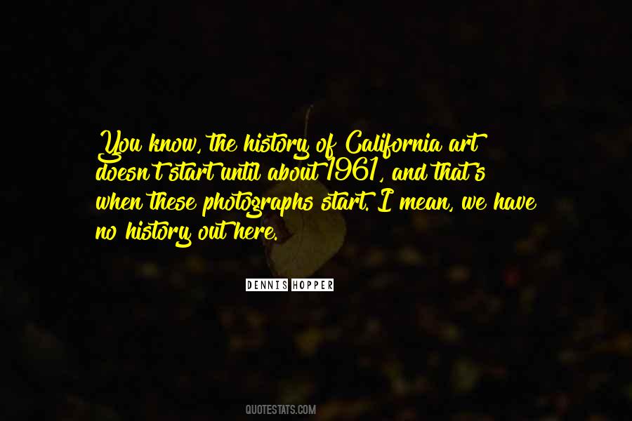 Quotes About California History #1494866