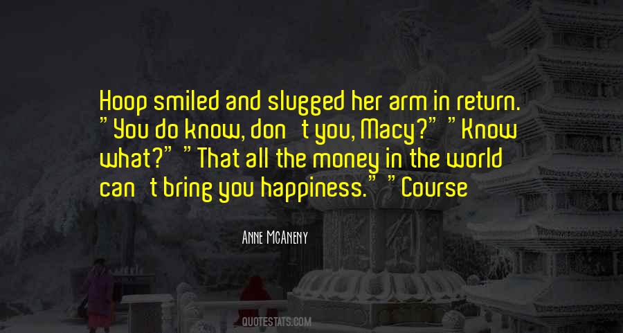 Quotes About Happiness And Money #873903