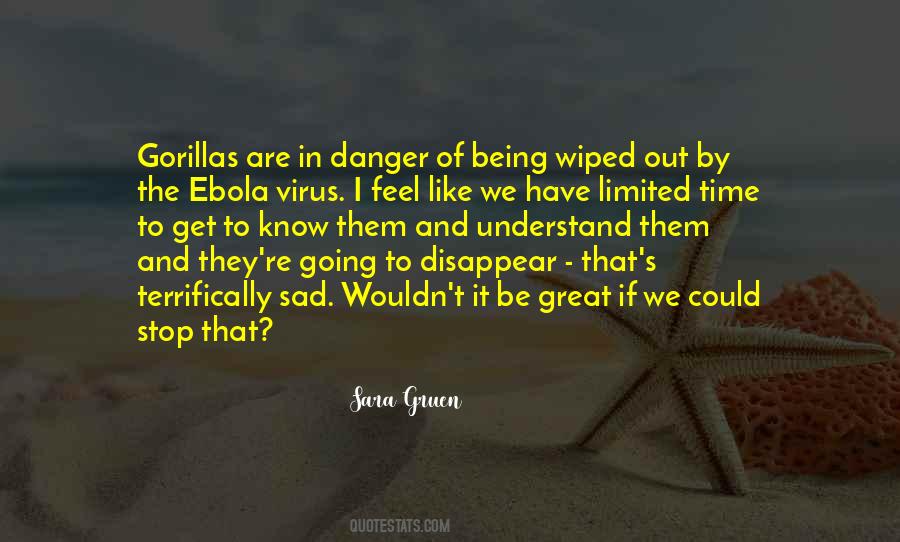 Quotes About Ebola Virus #1026980