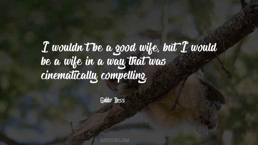 Wife But Quotes #829261