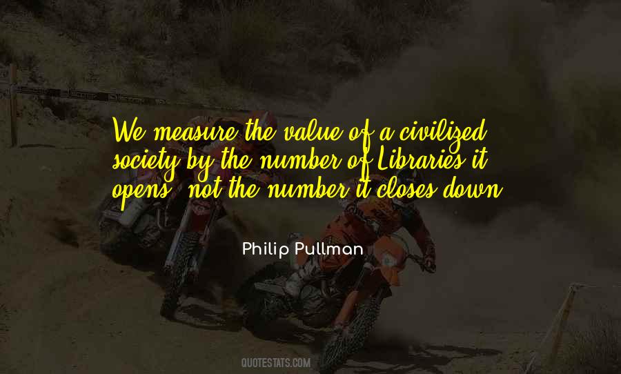 Measure Of A Society Quotes #147191