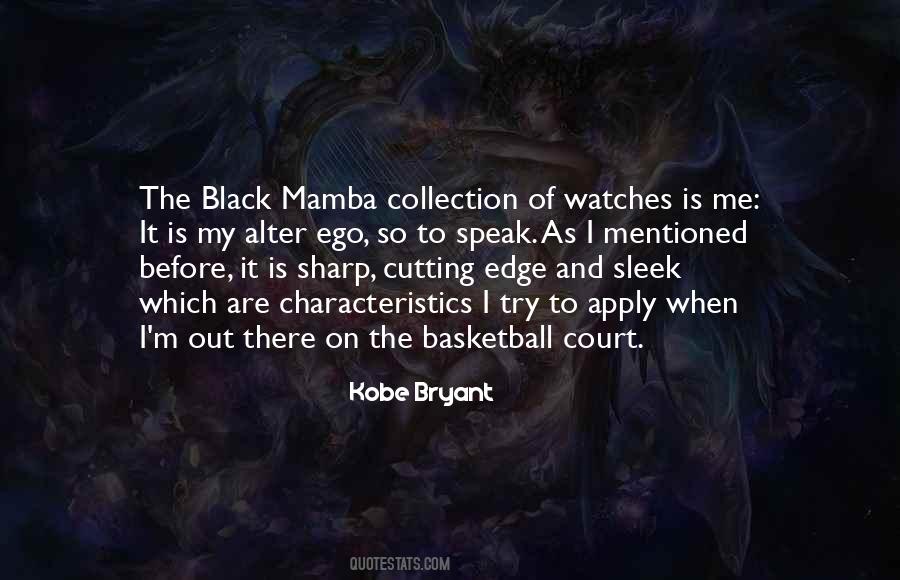 Quotes About Black Mamba #1804652