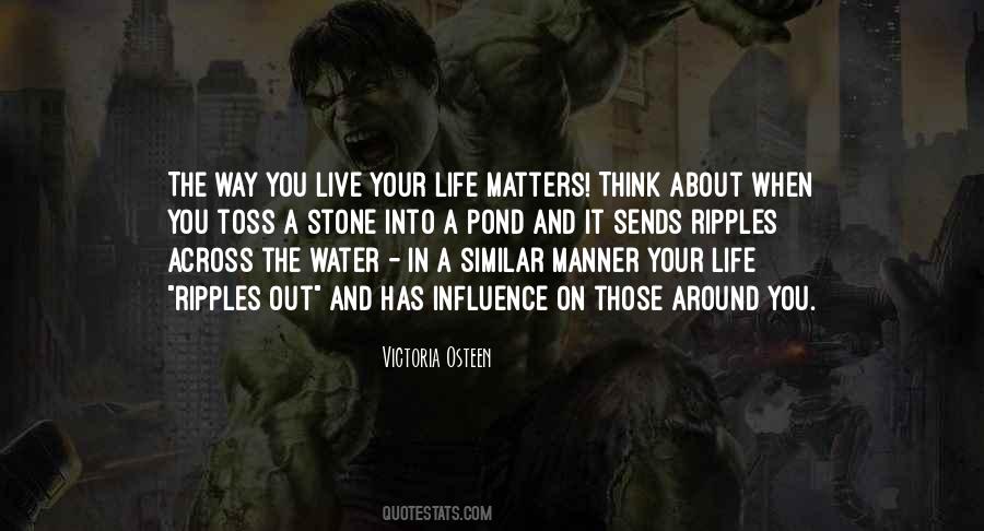 Quotes About Life Matters #1110810