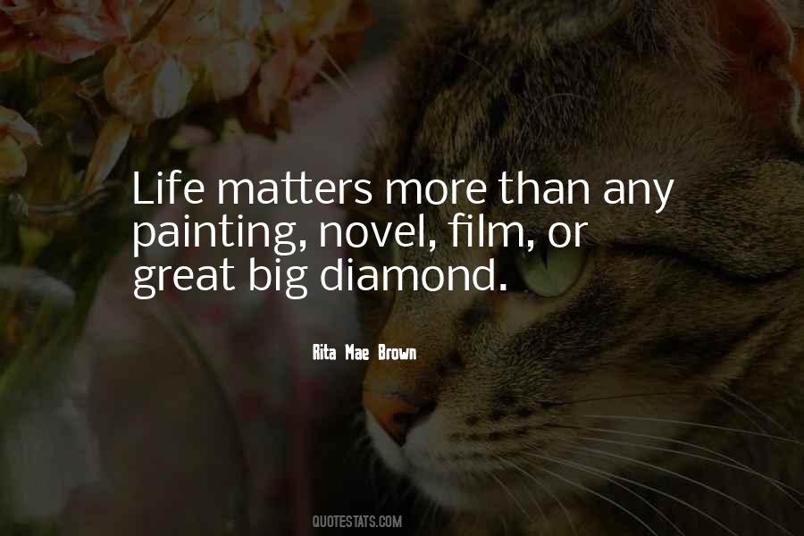 Quotes About Life Matters #1228756