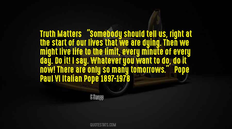 Quotes About Life Matters #68087