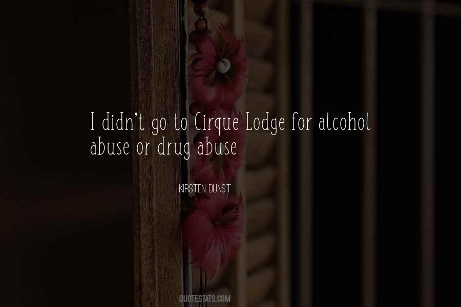 Quotes About Alcohol Abuse #1457191