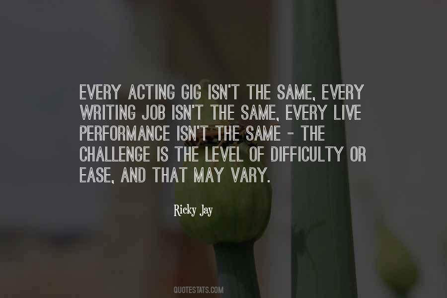 Difficulty And Ease Quotes #472835