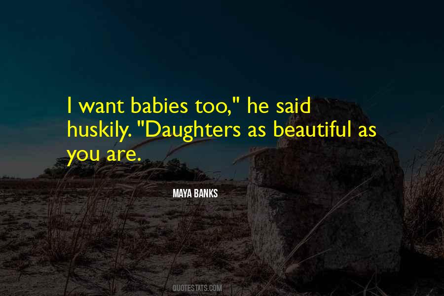 Quotes About Beautiful Daughters #902910