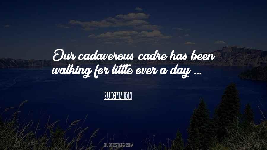 Quotes About Cadre #101451