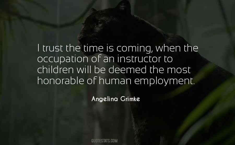Employment And Human Quotes #1688182