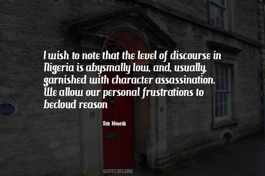 Quotes About Character Assassination #1033821