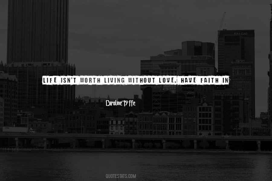 Quotes About Faith In Love #673058