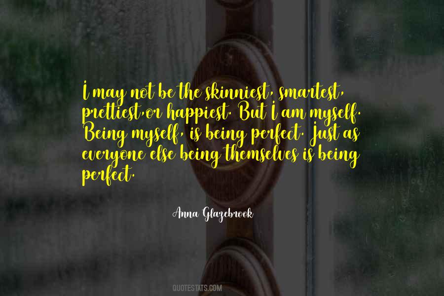 Quotes About Being Not Perfect #1357251