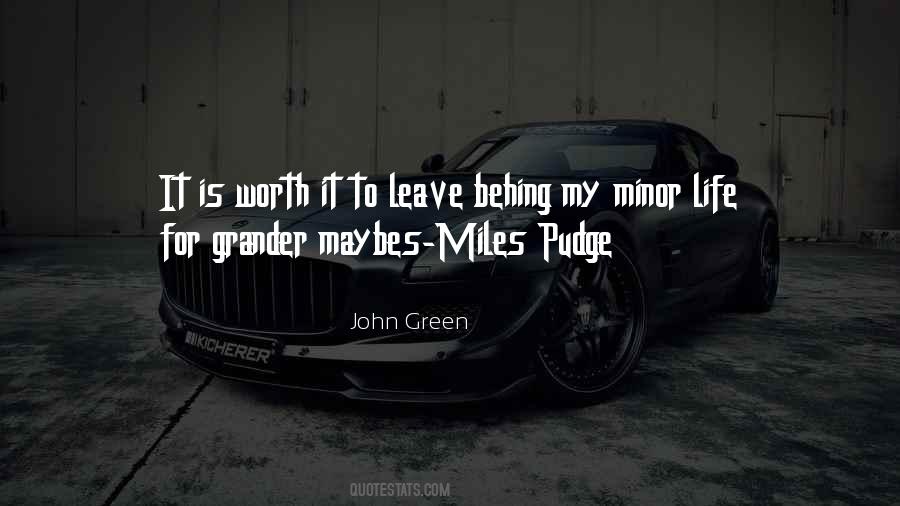 Quotes About Worth It #1317684