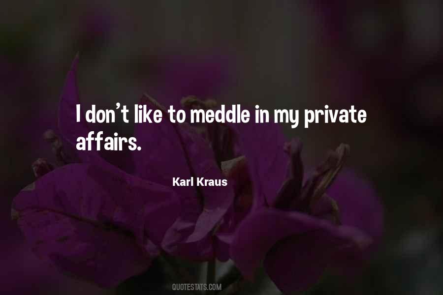 Private Affairs Quotes #1469131