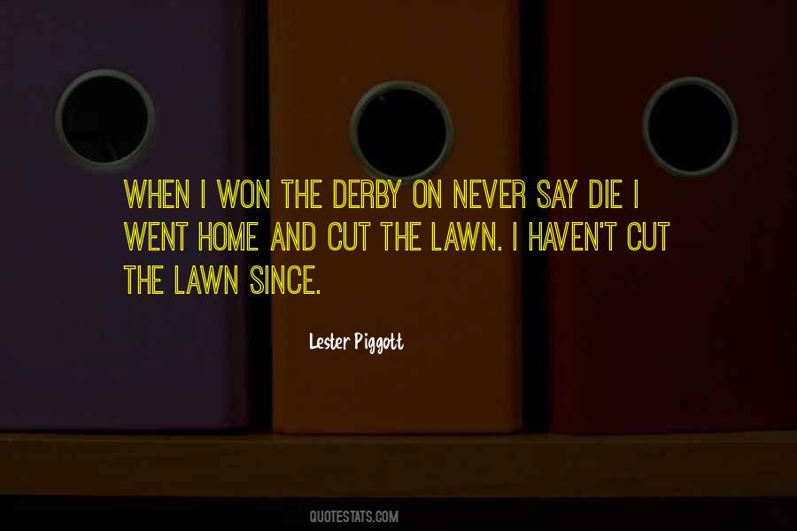 Quotes About Derby #752691