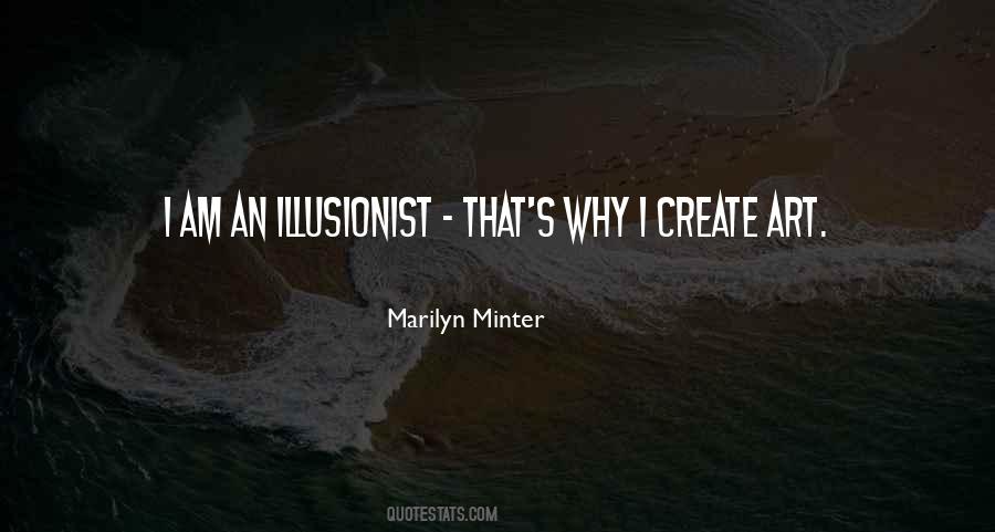 Quotes About Illusionists #1319401