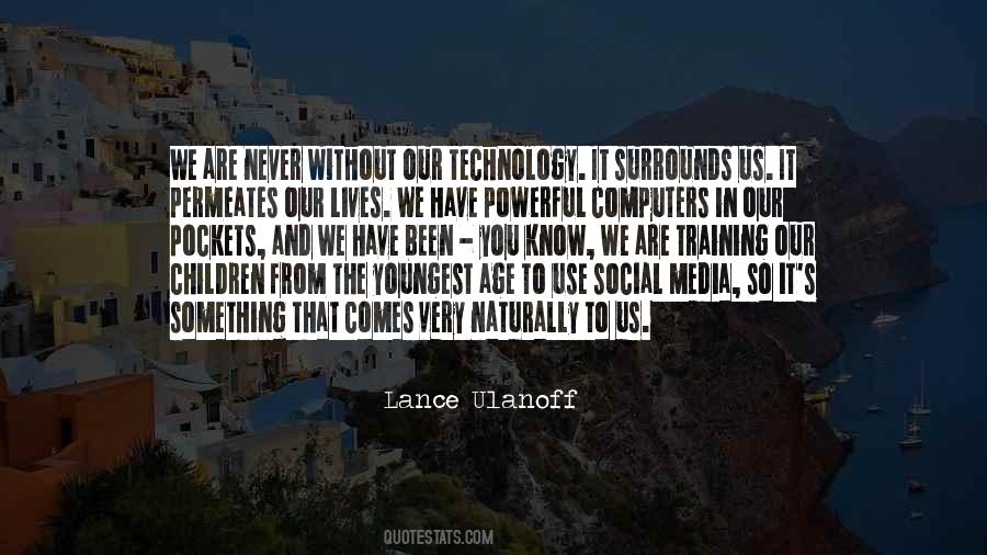 Quotes About Social Media And Technology #643209
