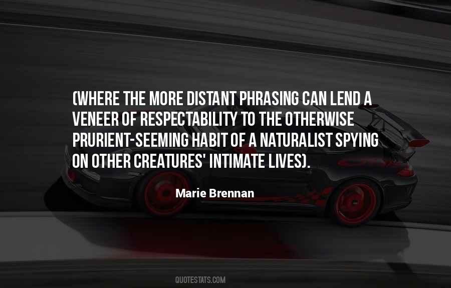 Quotes About Spying On Someone #152649