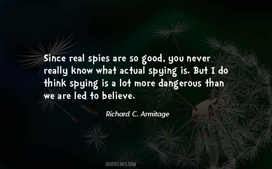 Quotes About Spying On Someone #324225