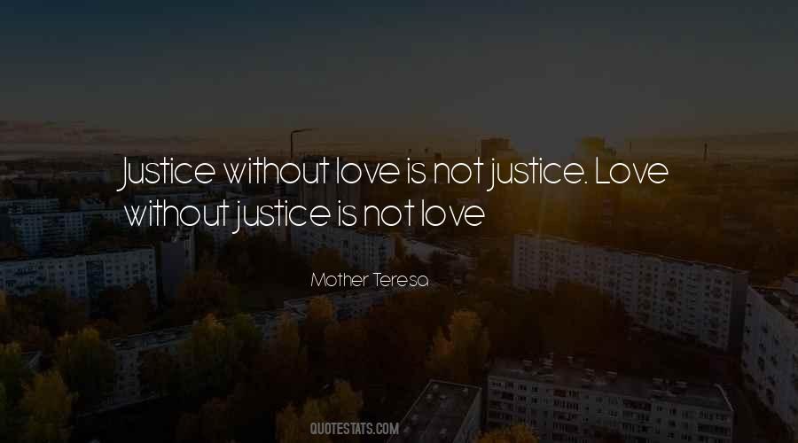 Quotes About Love Justice #171384