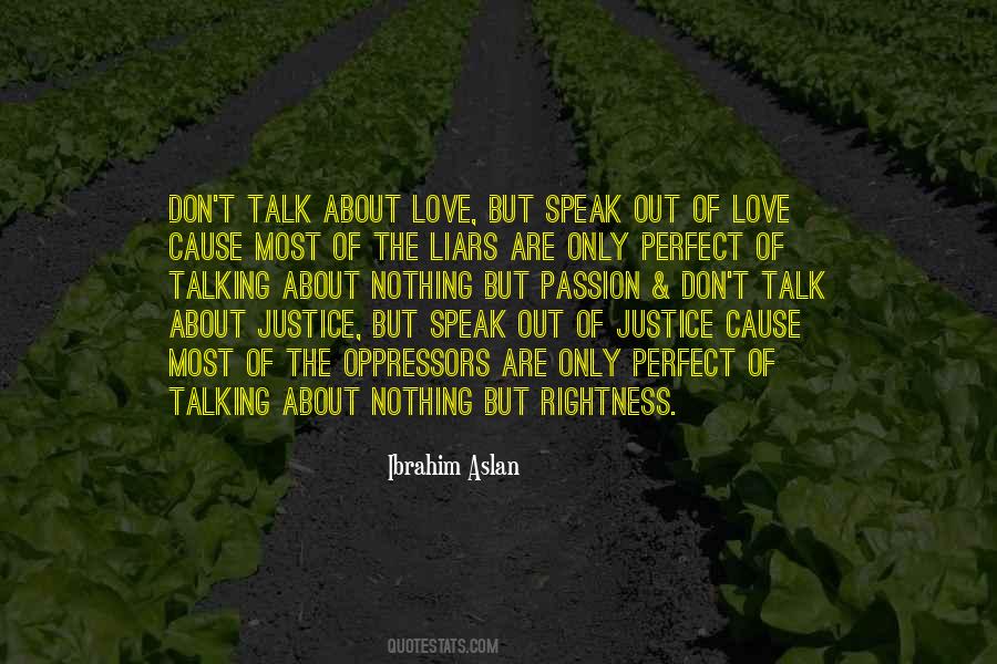 Quotes About Love Justice #287965