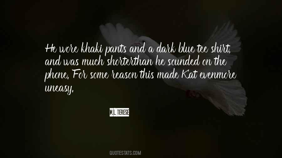 Quotes About Khaki Pants #1512098