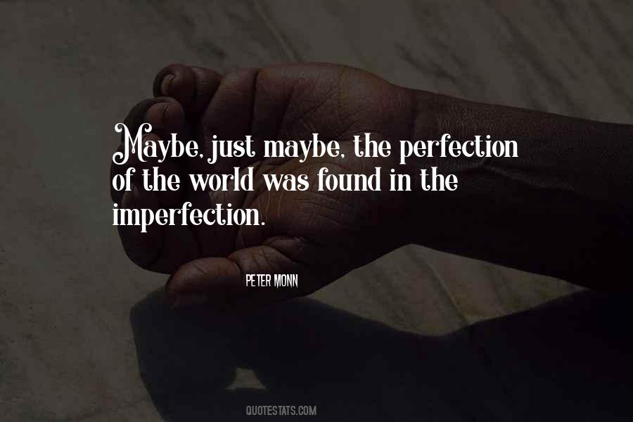 Quotes About Imperfection #1237074