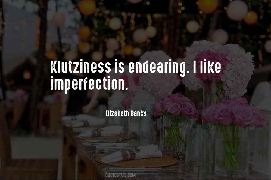 Quotes About Imperfection #1264380