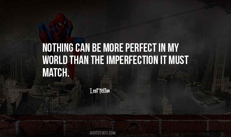 Quotes About Imperfection #1737162