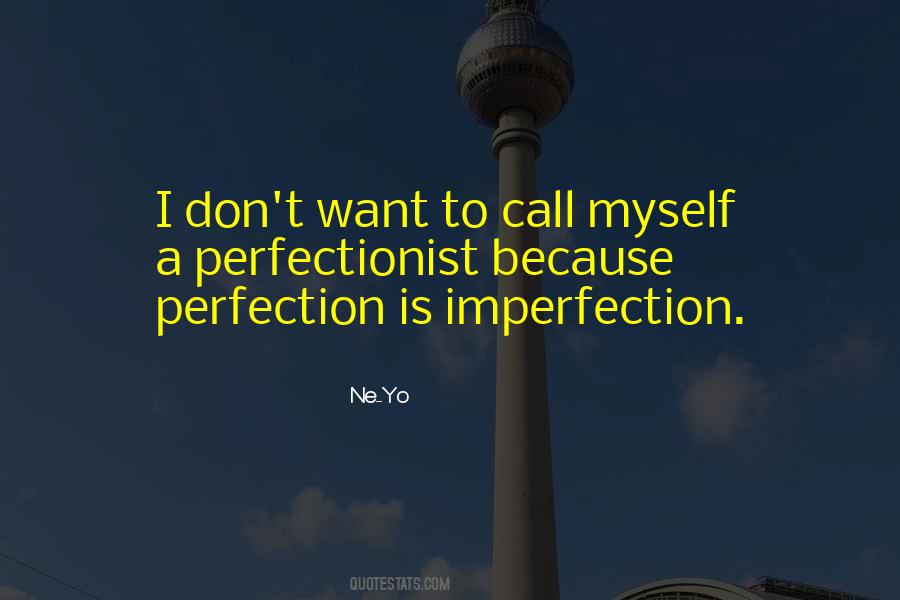 Quotes About Imperfection #1777207