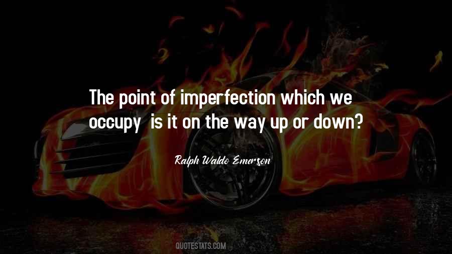 Quotes About Imperfection #935524