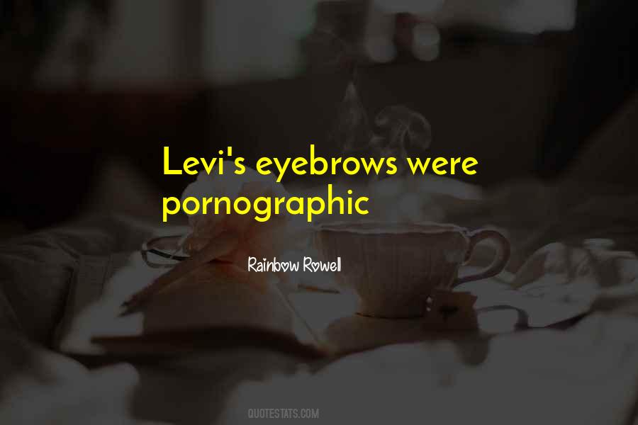 Quotes About Eyebrows #1007710