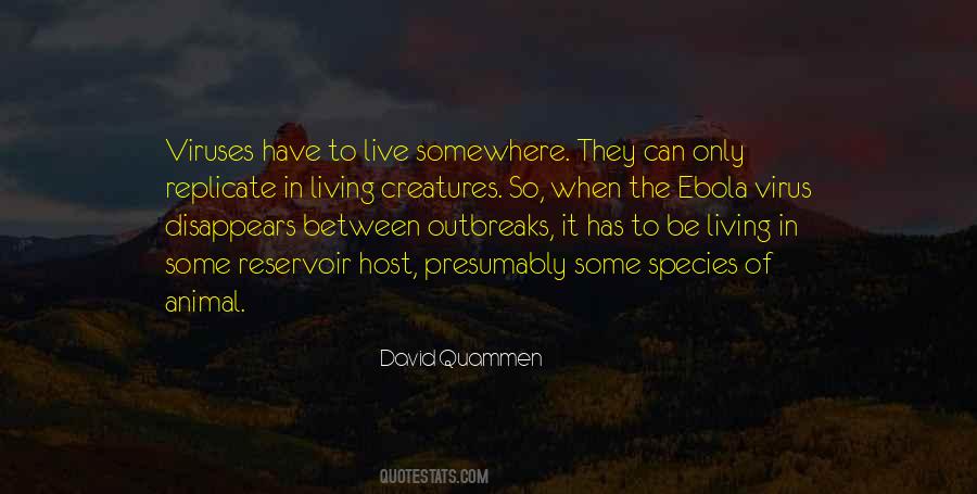 Quotes About Outbreaks #121408