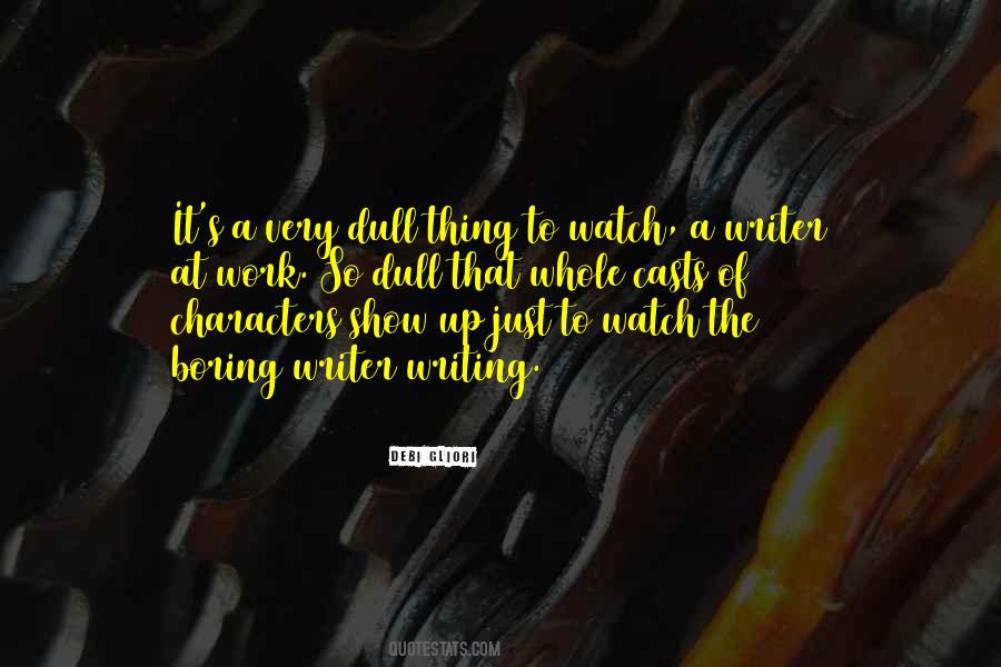 Writer Writing Quotes #973474