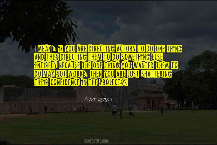 Quotes About Directing Actors #563858