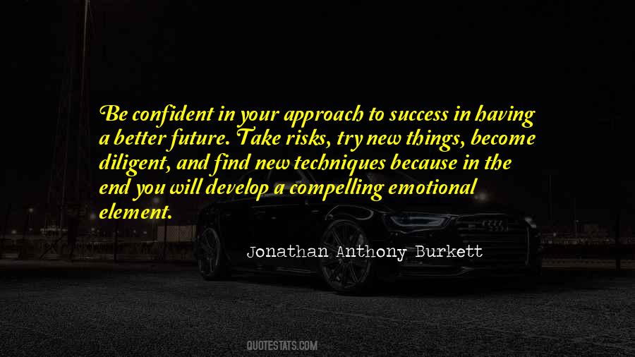 Quotes About Your Future Success #1141079