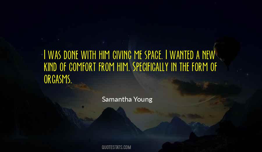 Quotes About Giving Him Space #1472813