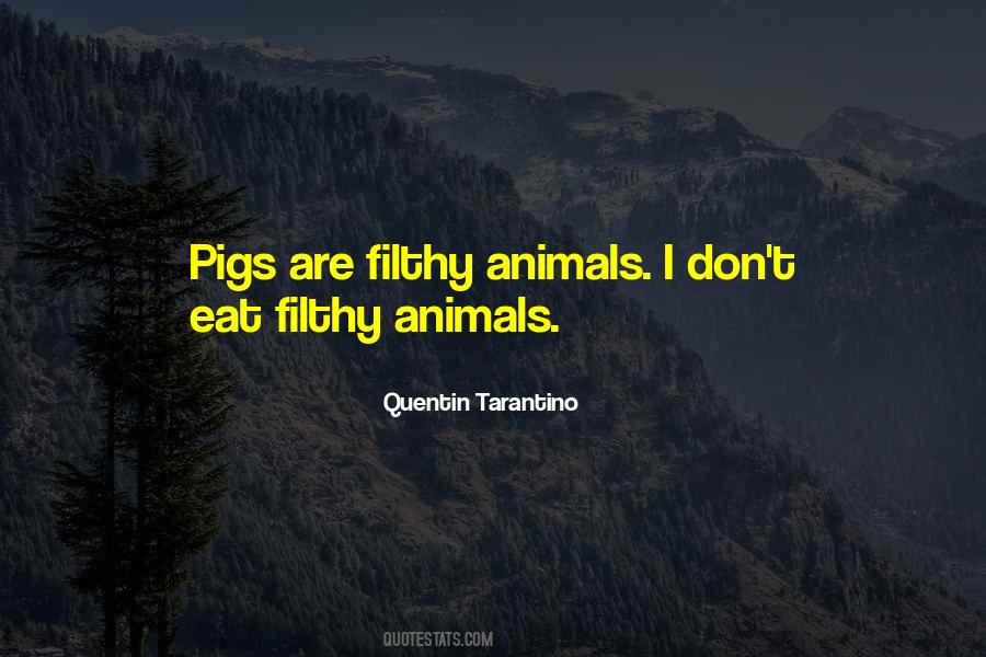 Quotes About Pigs #1011050