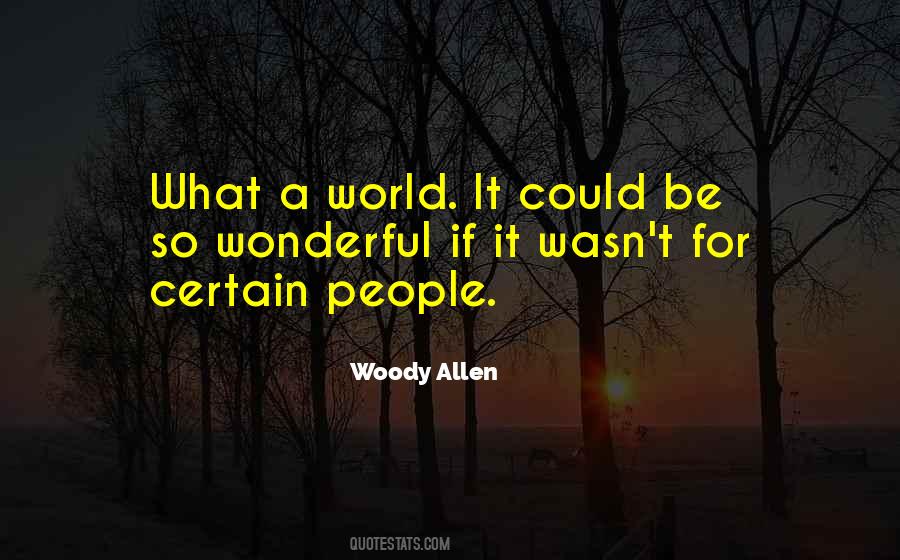 What A Wonderful World Quotes #450578