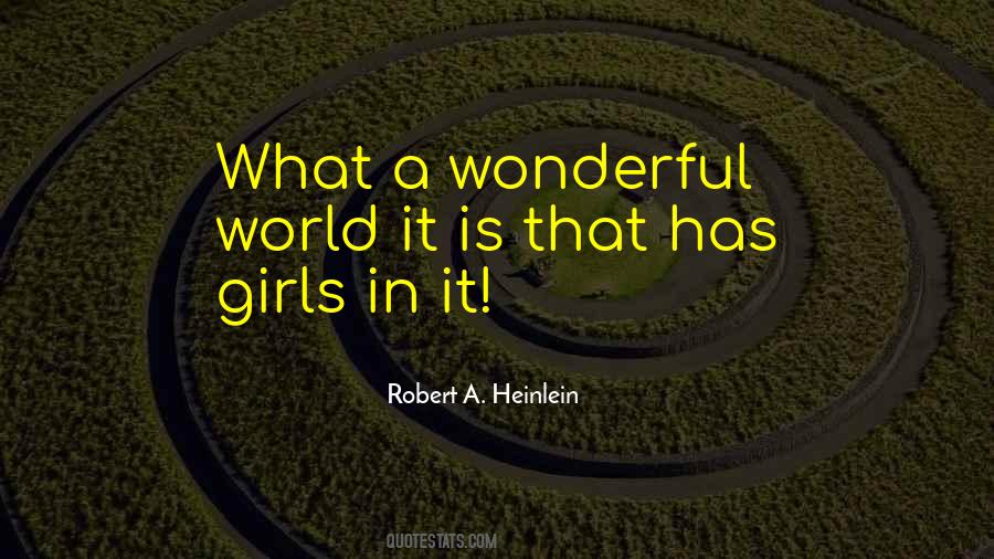 What A Wonderful World Quotes #983046