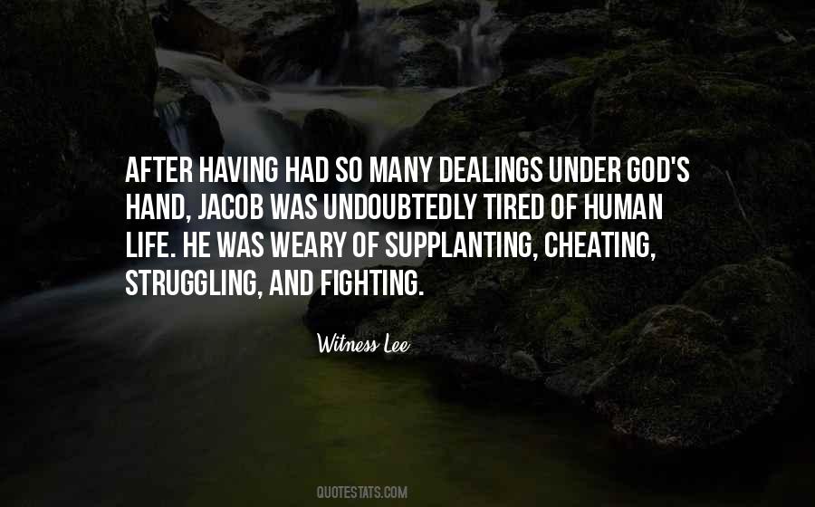 Tired And Weary Quotes #1319060