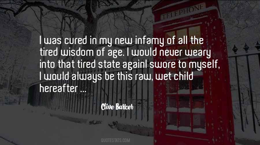 Tired And Weary Quotes #1369362