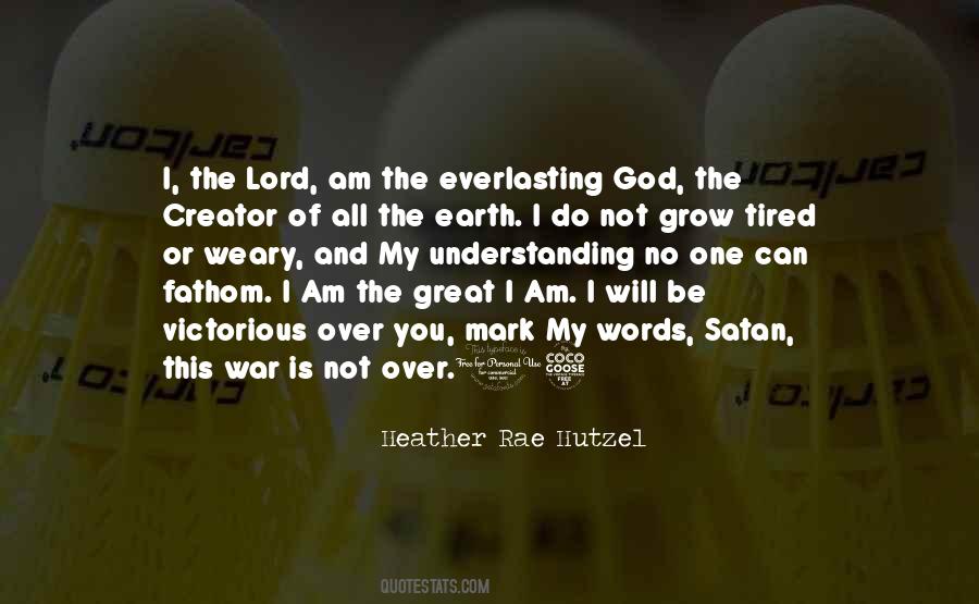 Tired And Weary Quotes #1618248