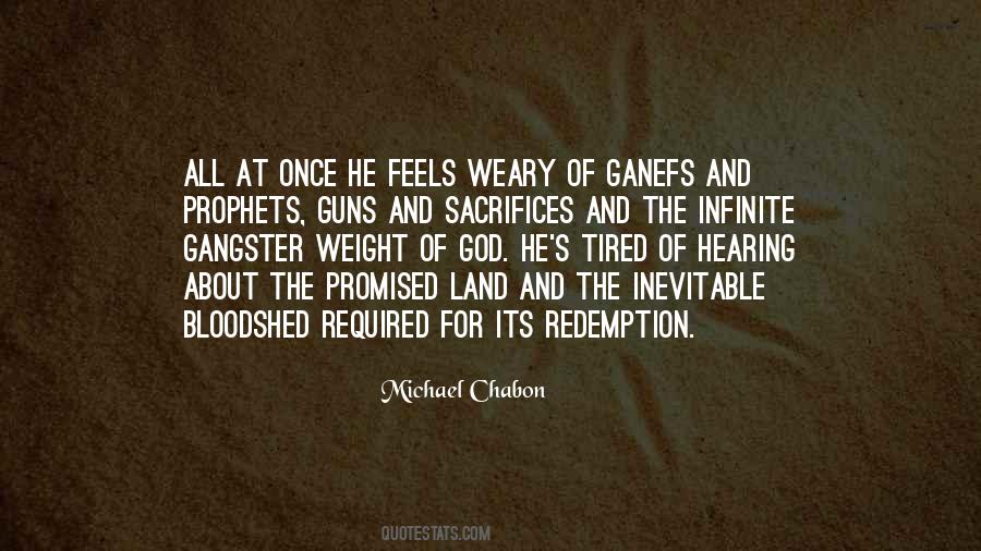 Tired And Weary Quotes #517606