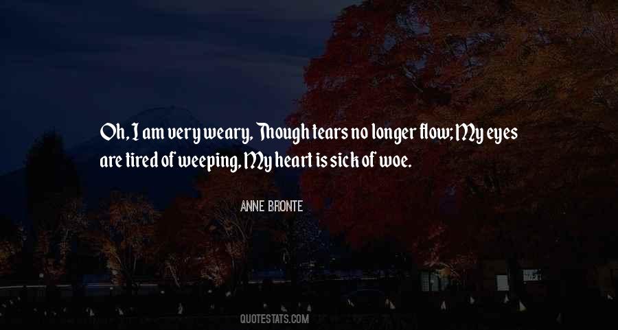 Tired And Weary Quotes #575346