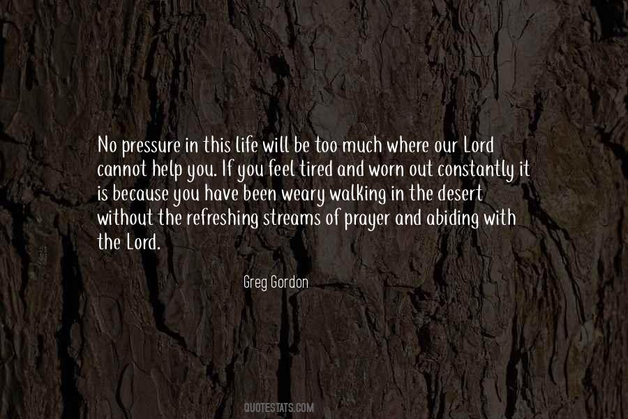 Tired And Weary Quotes #873926