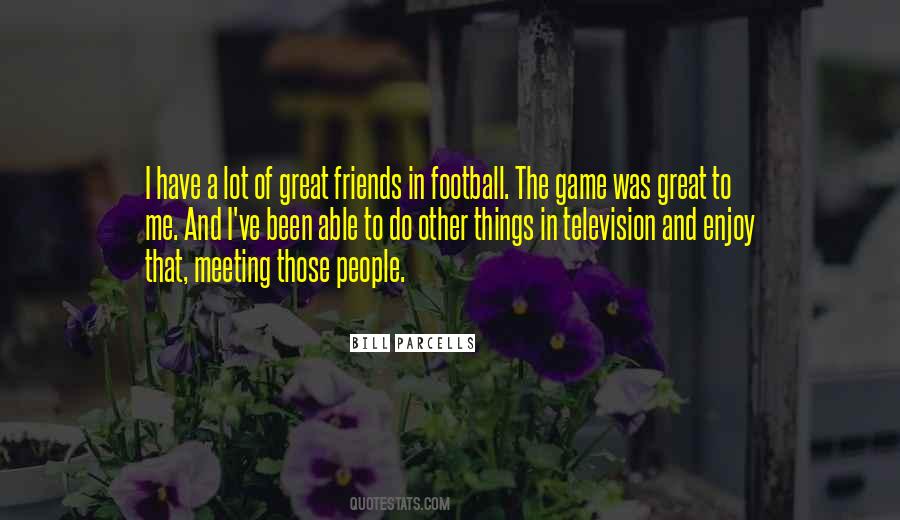 Television Football Quotes #1824417